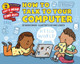 How to Talk to Your Computer by Seymour Simon 9780062490865
