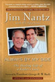 Always by My Side: The Healing Gift of a Father's Love by Jim Nantz 9781592404087