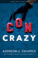 Con Crazy by Addison J. Chapple 9781646305247