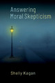 Answering Moral Skepticism by Shelly Kagan 9780197688984