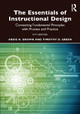 The Essentials of Instructional Design: Connecting Fundamental Principles with Process and Practice Abbie H. Brown (East Carolina University, USA) 9781032520018