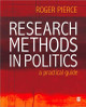 Research Methods in Politics by Roger Pierce 9781412935517