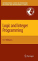 Logic and Integer Programming by H. Paul Williams 9781441947130