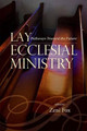 Lay Ecclesial Ministry: Pathways Toward the Future by Seton Hall University 9781442201842