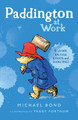 Paddington at Work by Michael Bond