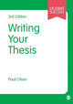 Writing Your Thesis by Paul Oliver 9781446267844