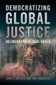 Democratizing Global Justice by John S. Dryzek