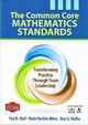 The Common Core Mathematics Standards: Transforming Practice Through Team Leadership by Ted H. Hull 9781452226224