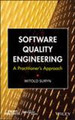 Software Quality Engineering: A Practitioner's Approach by Witold Suryn
