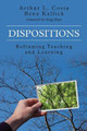 Dispositions: Reframing Teaching and Learning by Arthur L. Costa 9781483339108