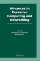 Advances in Pervasive Computing and Networking by Boleslaw K. Szymanski 9781489995148
