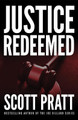 Justice Redeemed by Scott Pratt 9781503950542