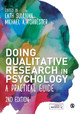 Doing Qualitative Research in Psychology: A Practical Guide by Cath Sullivan 9781526402776