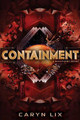 Containment by Caryn Lix 9781534405370