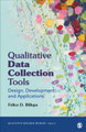 Qualitative Data Collection Tools: Design, Development, and Applications by Felice D. Billups 9781544334820