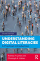 Understanding Digital Literacies: A Practical Introduction Rodney H. Jones 9781138041738