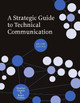 A Strategic Guide to Technical Communication by Heather Graves 9781554811076