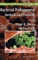 Bacterial Pathogenesis: Methods and Protocols by Frank DeLeo 9781588297402