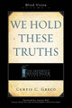 We Hold These Truths (2nd Edition) by Curtis Greco 9781599321929