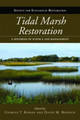 Tidal Marsh Restoration: A Synthesis of Science and Management Charles T. Roman 9781597265768