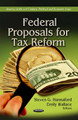 Federal Proposals for Tax Reform by Steven G. Hannaford 9781622579600
