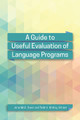 A Guide to Useful Evaluation of Language Programs by John McE. Davis 9781626165779