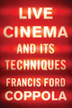 Live Cinema and Its Techniques by Francis Ford Coppola 9781631493669