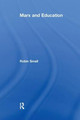 Marx and Education by Robin Small