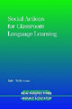 Social Actions for Classroom Language Learning by John Hellermann 9781847690258