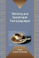 Thinking and Speaking in Two Languages by Aneta Pavlenko 9781847693365