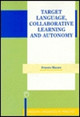 Target Language, Collaborative Learning and Autonomy by Ernesto Macaro 9781853593680
