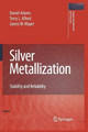 Silver Metallization: Stability and Reliability by Daniel Adams 9781849967051
