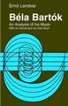 Bela Bartok: An Analysis of His Music by Erno Lendvai 9781871082753