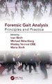 Forensic Gait Analysis: Principles and Practice Ivan Birch 9781138386846