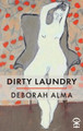 Dirty Laundry by Deborah Alma 9781911027416