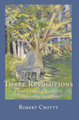 Three Revolutions: Three Drastic Changes in Interpreting the Bible by Robert Crotty 9781921817489