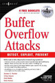 Buffer Overflow Attacks: Detect, Exploit, Prevent by Jason Deckard 9781932266672