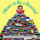 I Want to Be a Reader! by Mark Powers 9781936669554