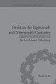 Drink in the Eighteenth and Nineteenth Centuries by Susanne Schmid