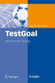 TestGoal: Result-Driven Testing by Derk-Jan de Grood 9783642097645