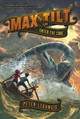 Max Tilt: Enter the Core by Peter Lerangis 9780062441072