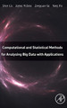 Computational and Statistical Methods for Analysing Big Data with Applications by Sheng Liu 9780128037324