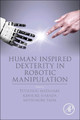 Human Inspired Dexterity in Robotic Manipulation by Tada 9780128133859