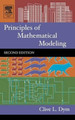 Principles of Mathematical Modeling by Clive L. Dym 9780122265518