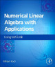 Numerical Linear Algebra with Applications: Using MATLAB by William Ford 9780123944351