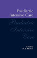 Paediatric Intensive Care by N.S. Morton 9780192625113