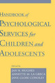 Handbook of Psychological Services for Children and Adolescents by Jan N. Hughes 9780195125238