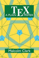 A Plain TEX Primer by Malcolm Clark 9780198537243