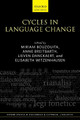 Cycles in Language Change by Miriam Bouzouita 9780198824961