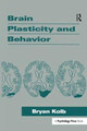 Brain Plasticity and Behavior Bryan Kolb 9781138964976